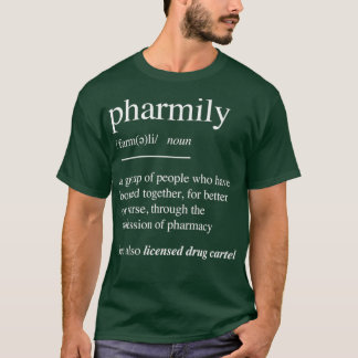 T-shirt Techniciens en pharmacie Pharmacy Cadeau Pharmily