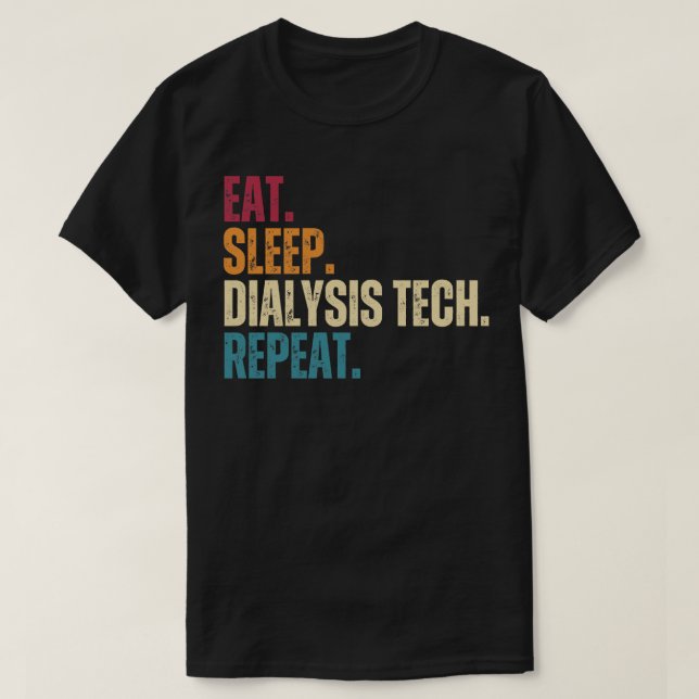 T-shirt Technique de dialyse du sommeil à manger Répétitio (Design devant)