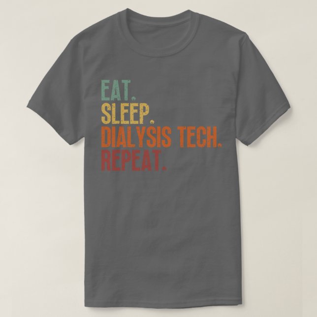 T-shirt Technique de dialyse du sommeil à manger Répétitio (Design devant)