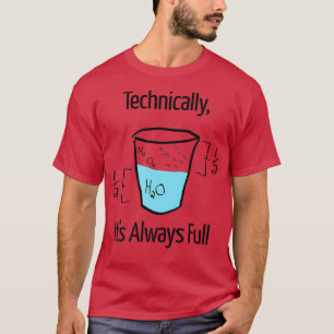 T-shirt Techniquement, c'est toujours complètement drôle S