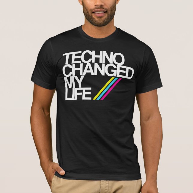 T-SHIRT TECHNO CHAGED MA VIE ! ! ! DANS LE NOIR MAINTENANT (Devant)