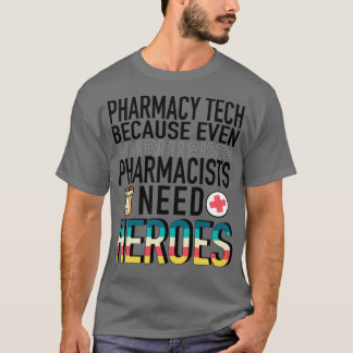 T-shirt Technologie pharmaceutique Parce que même les phar