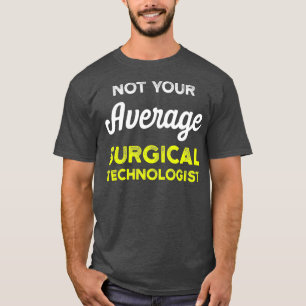 T-shirt Technologue chirurgical Moyenne des techniques de