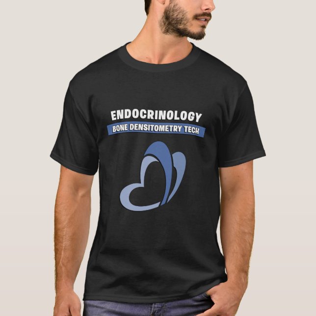 T-shirt Technologue en densitométrie osseuse endocrinologi (Devant)