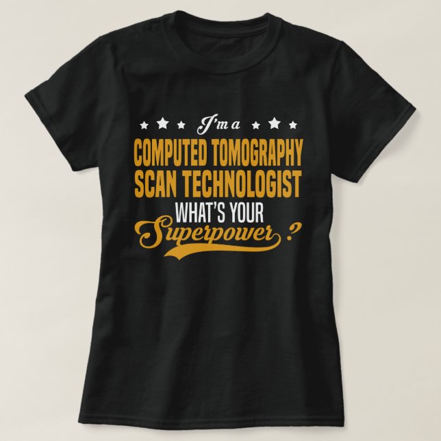 T-shirt Technologue en numérisation de tomographie informa (Design devant)