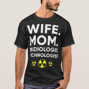 T-shirt Technologue en radiologie Rad Tech Épouse Maman Ra