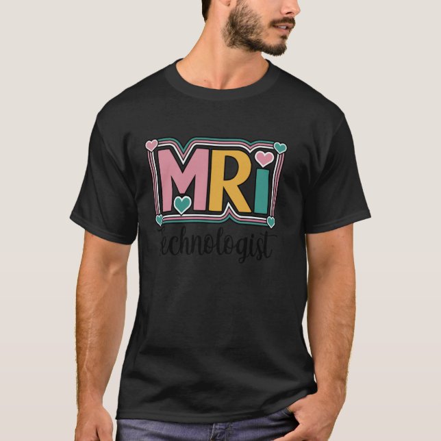 T-shirt Technologue IRM Radiologue Appréciation Technologu (Devant)