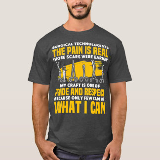 T-shirt Technologues chirurgicaux La douleur est une vérit