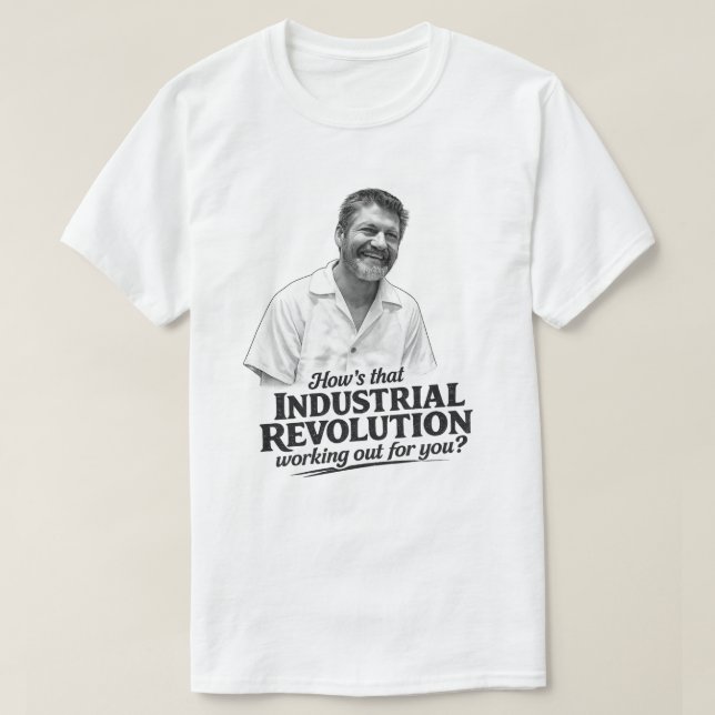 T-Shirt Ted K Révolution Industrielle  (Design devant)