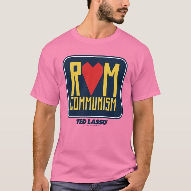 T-shirt Ted Lasso | Graphique du communisme rom (Devant)