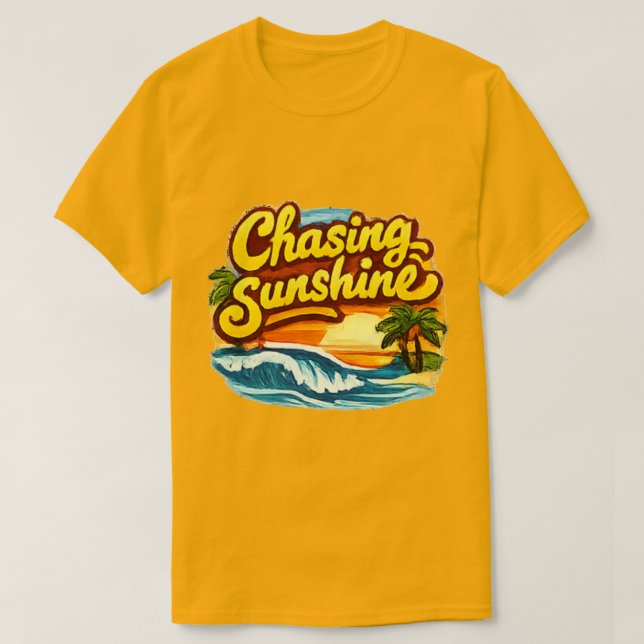 T-shirt Tee Beach Chasing Sunshine (Design devant)