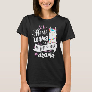 T-shirt Tee citation Fête des Mères Mama Llama N'a Pas de