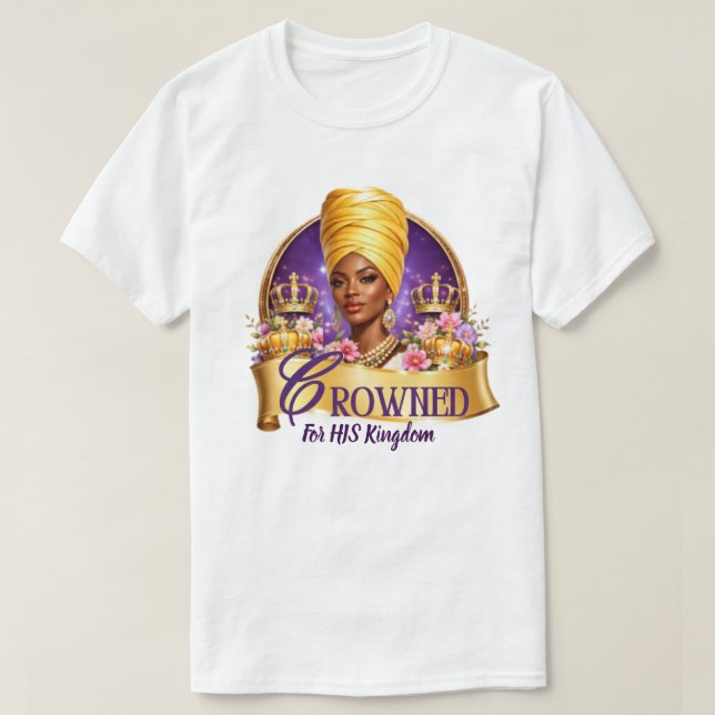 T-shirt Tee Couronné pour SON Royaume (Design devant)