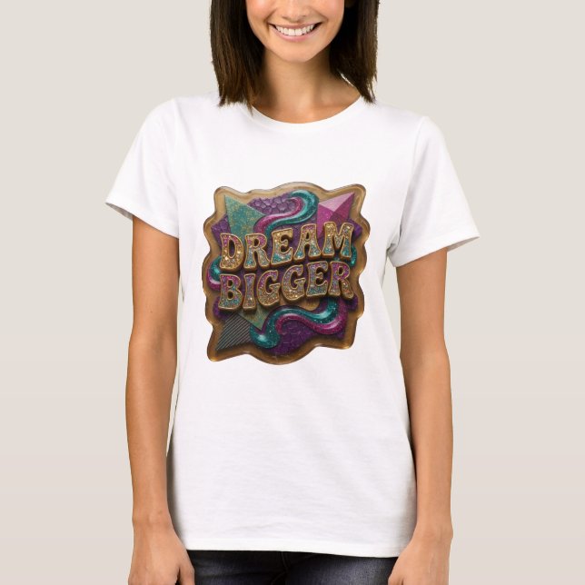T-shirt Tee "DREAM BIGGER" doré ludique (Devant)