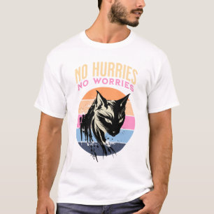 T-shirt Tee drôle de chat « No Hurries No Worries »