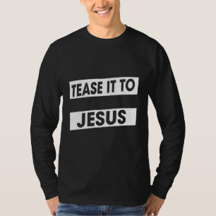 T-shirt Tee-Le À Jésus Coiffeur Humour Sarcastique