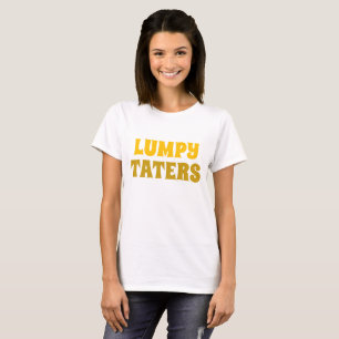 T-shirt Tee LUMPY TATERS