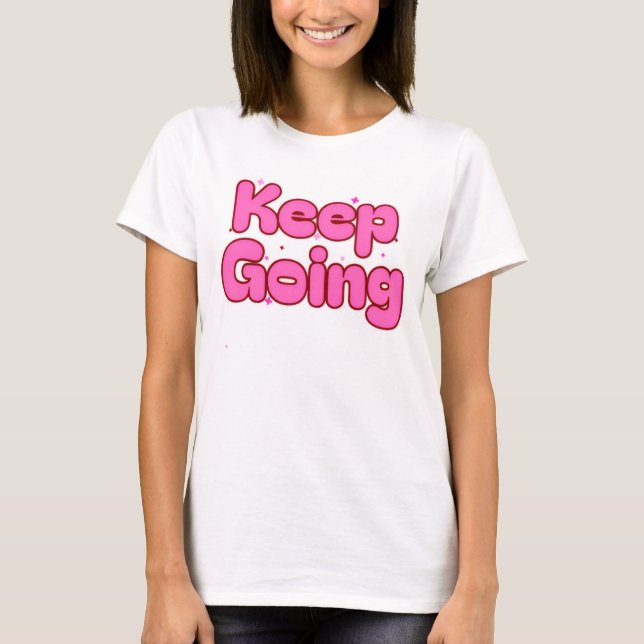 T-shirt – Tee Motivant Rose pour Femmes (Devant)