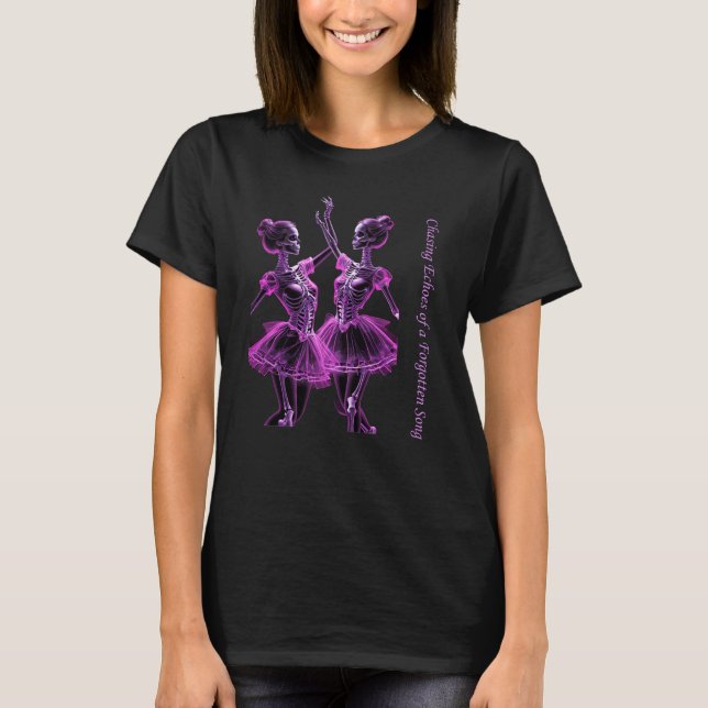 T-shirt Tee Pink Skeleton Ghost Ballerina Chasing Echoes (Devant)
