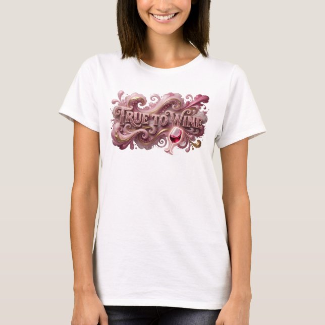 T-shirt Tee "Playful Pink TRUE TO WINE" (Devant)