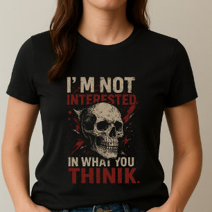 T-shirt Tee-shirt à déclaration de crâne ; Je ne suis pas