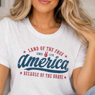 T-shirt Tee-shirt America Because of the Brave