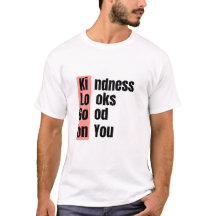 Tee-shirt avec citation « La gentillesse vous va b