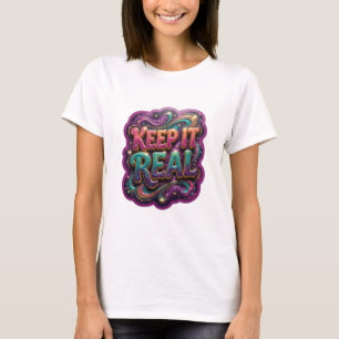 T-shirt Tee-shirt Clean Gold KEEP IT REAL Statement