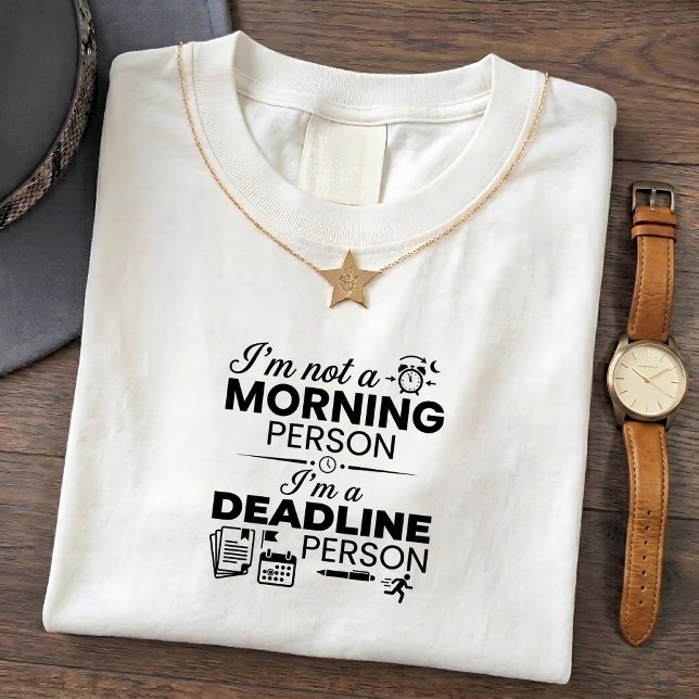 T-shirt Tee-shirt confortable pour deadline matinal de bur (Créateur téléchargé)