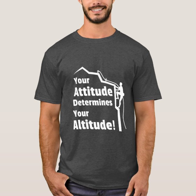 T-shirt Tee-shirt de citation d'attitude d'escalade déterm (Devant)