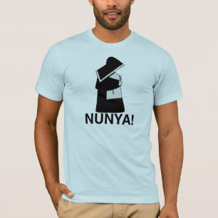 T-shirt Tee - shirt de Nunya