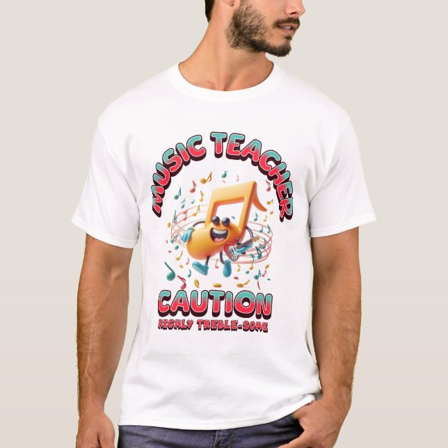 T-shirt Tee-shirt de professeur de musique "Treble-some" (Devant)
