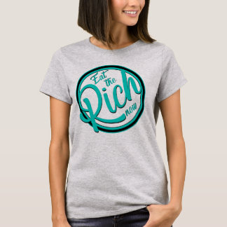 T-shirt Tee-shirt „Eat Rich the now « WilleSeries