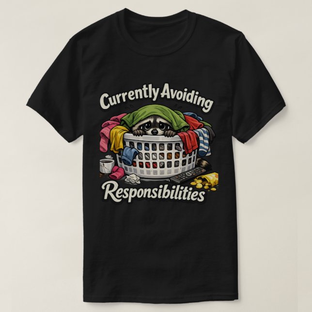 T-shirt Tee-shirt Éviter les Responsabilités Actuellement  (Design devant)