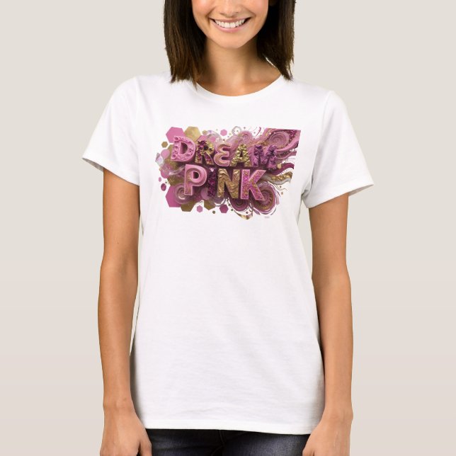 T-shirt Tee-shirt graphique Cool Pink DREAM PINK (Devant)