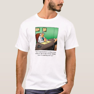 T-shirt Tee - shirt Humour Médicale
