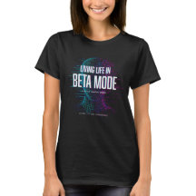 Tee-shirt Mode Beta de la Vie
