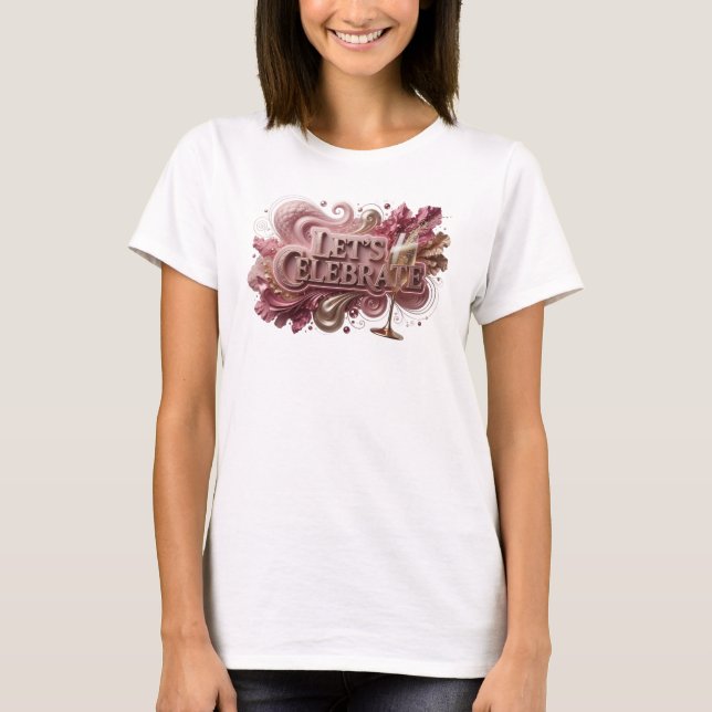 T-shirt Tee-shirt moderne rouge LET'S CELEBRATE Statement (Devant)
