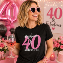 Tee-shirt personnalisé 40 ans & Fabuleux rose avec