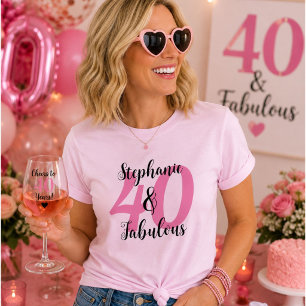 T-shirt Tee-shirt personnalisé 40 ans & Fabuleux rose avec