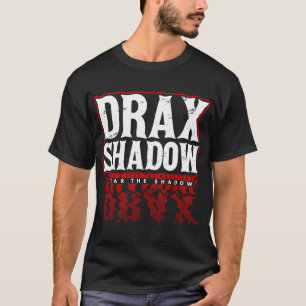 T-shirt Tee - shirts Drax Shadow