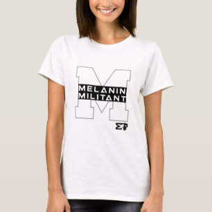 T-shirt Tee - shirts expressifs Melanin Militant