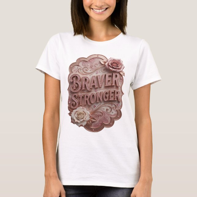 T-shirt Tee Snappy Gold BRAVER STRONGER (Devant)