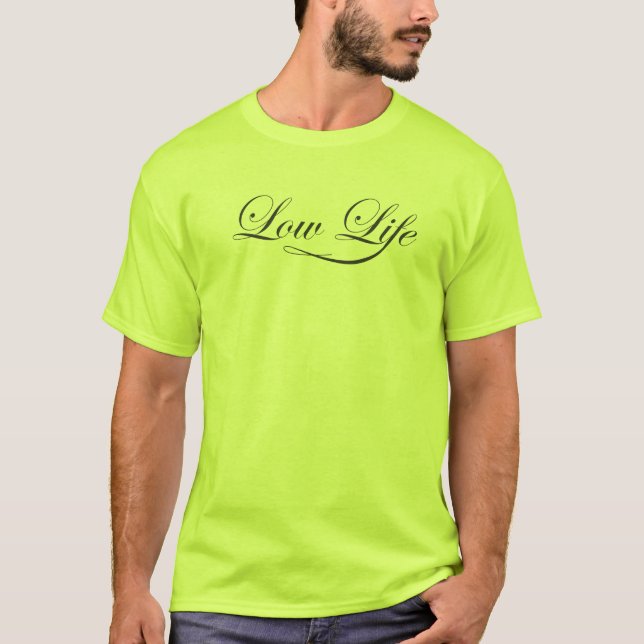 T-shirt Tee with Low life art (Devant)