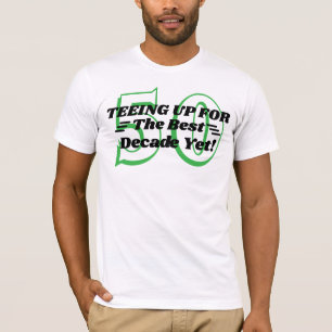 T-shirt Teen Up for Best Ten Shirt, Custom Age Golf