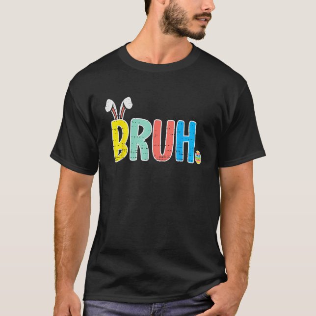 T-shirt Teens Boys Easter Day Funny Bruh Meme Trendy Bunny (Devant)