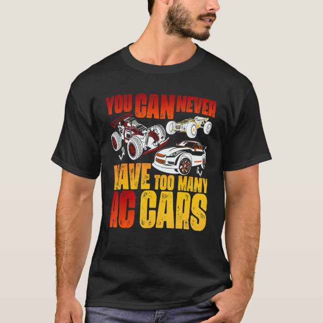 T-shirt Télécommande Cars RC Vous N'Avez Jamais Trop De Ca (Devant)