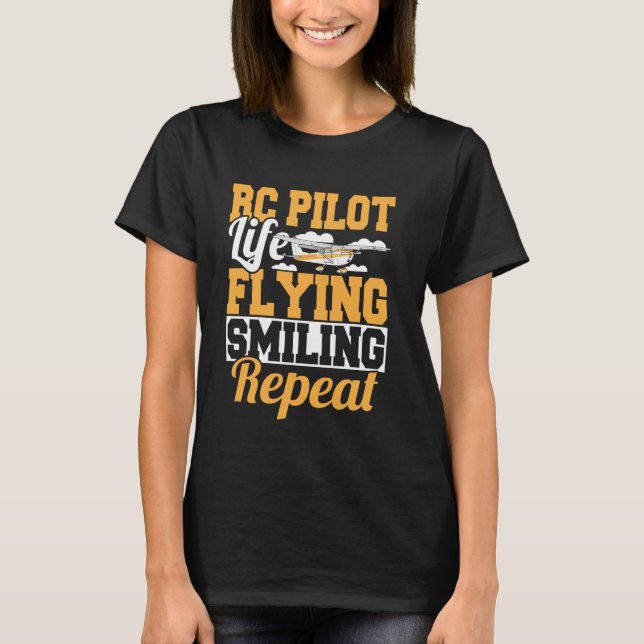 T-shirt Télécommande RC Pilote Vie Vol, Smiling Répéter (Devant)