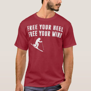 T-shirt Télémark Ski Libérez votre talon Libérez votre