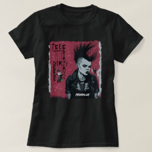 T-shirt Telepathic Dirty Deeds Elle a le Look Punk